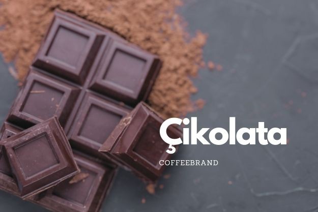 Çikolatalar
