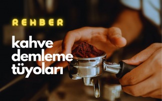 Kahve Seçiminde Dikkate Alınması Gerekenler